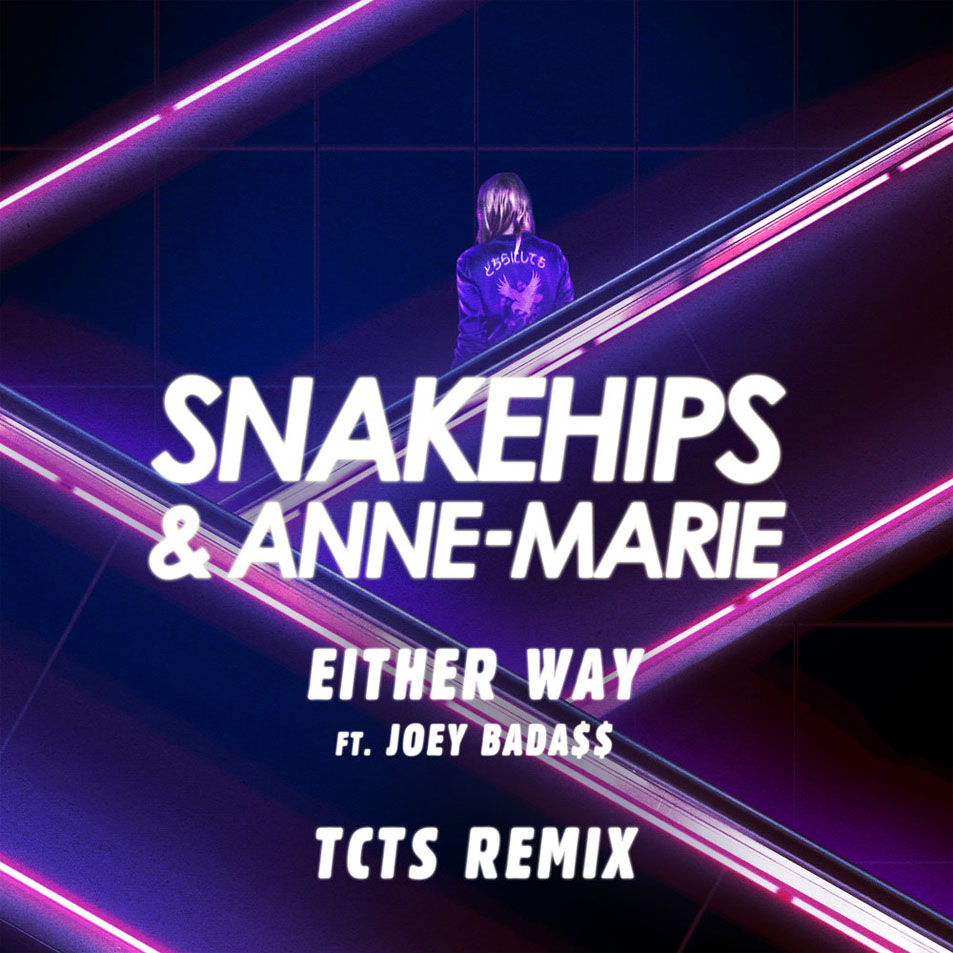 Cartula Frontal de Snakehips - Either Way (Featuring Anne-Marie & Joey Bada$$) (Tcts Remix) (Cd Single)