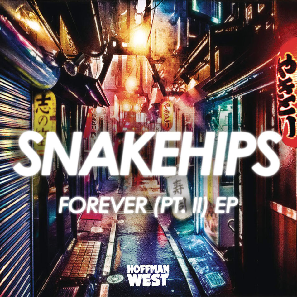 Cartula Frontal de Snakehips - Forever, Pt. II (Ep)
