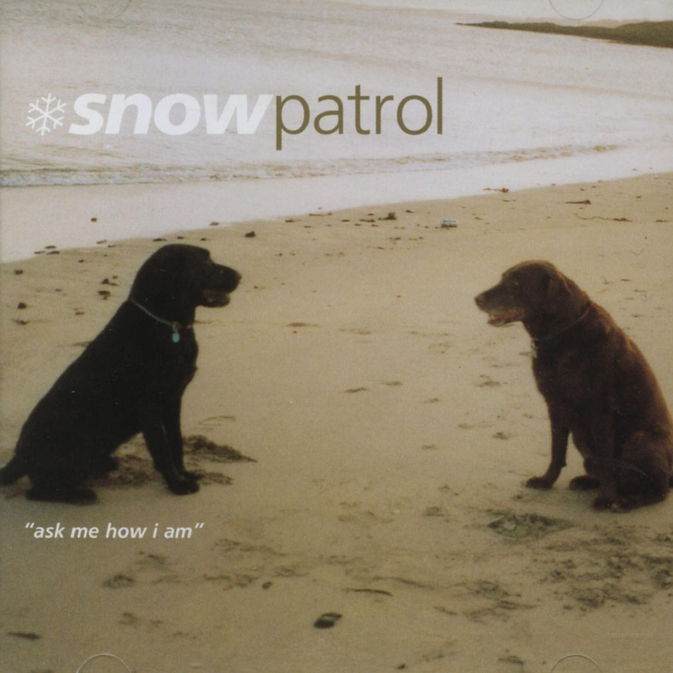 Cartula Frontal de Snow Patrol - Ask Me How I Am (Cd Single)