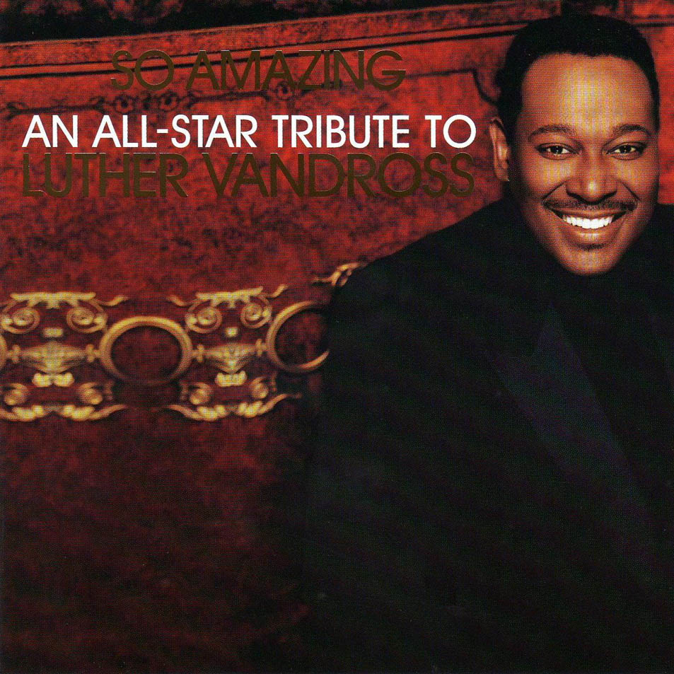 Cartula Frontal de So Amazing An All Star Tribute To Luther Vandross
