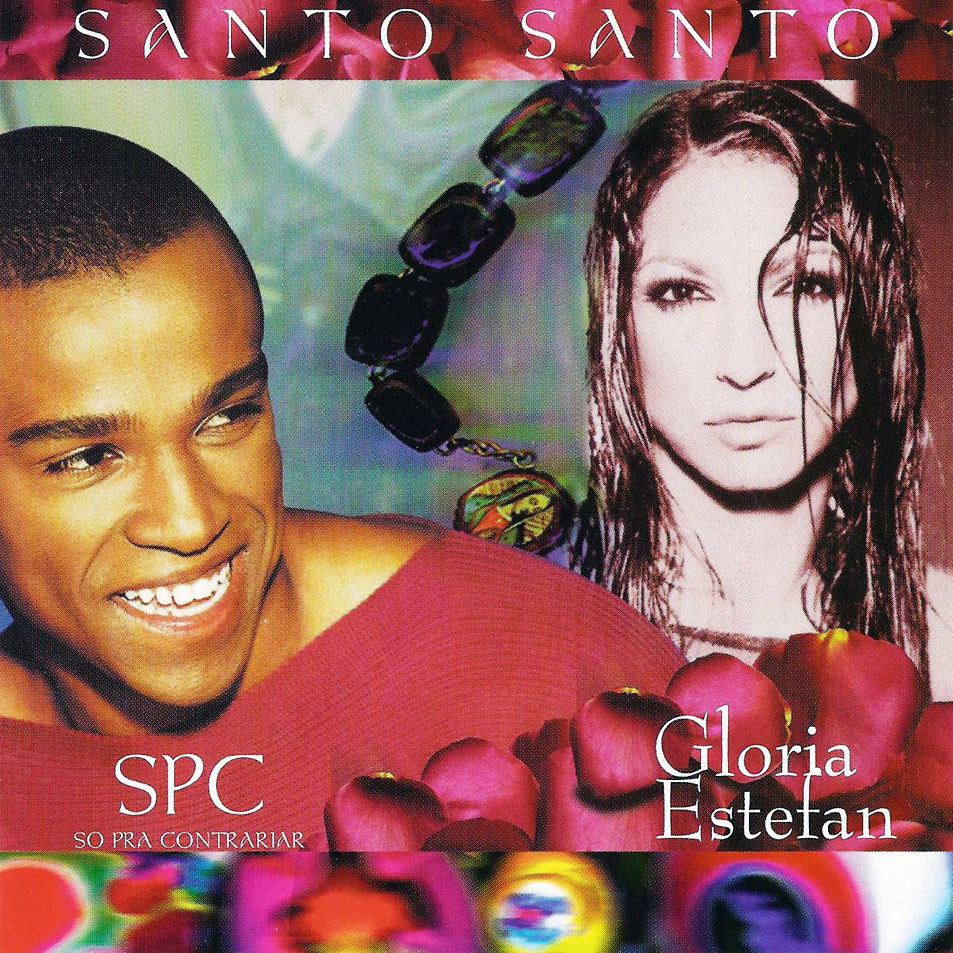 Cartula Frontal de So Pra Contrariar & Gloria Estefan - Santo, Santo (Cd Single)