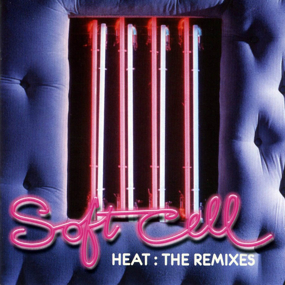 Cartula Frontal de Soft Cell - Heat: The Remixes