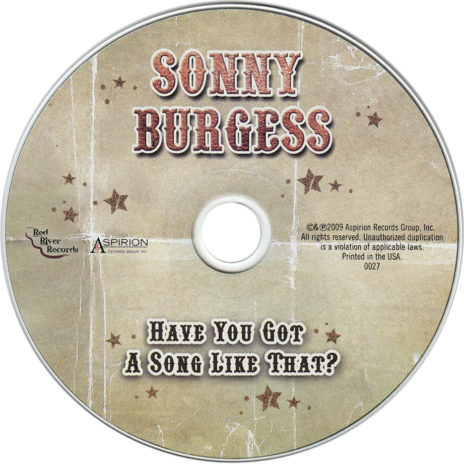 Cartula Cd de Sonny Burgess - Have You Got A Song Like That?