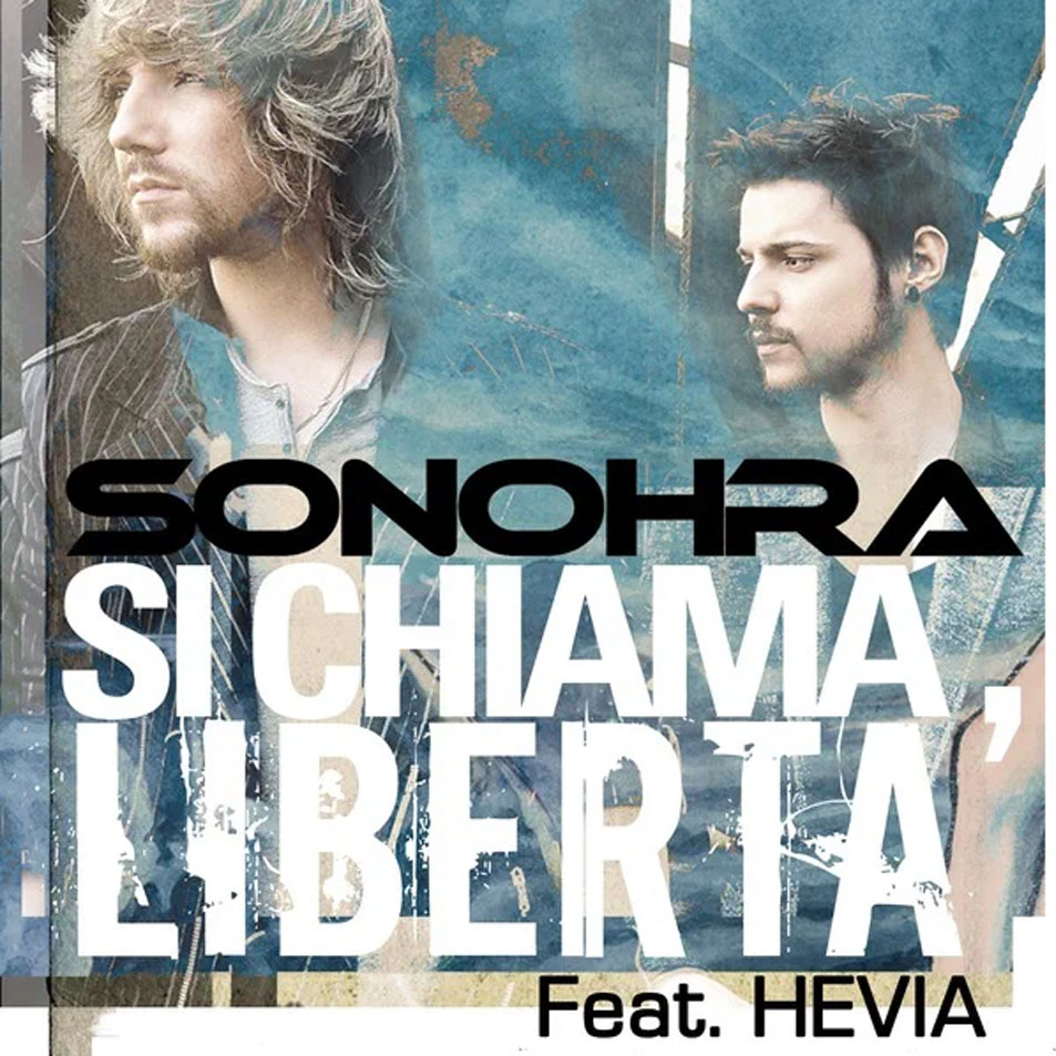 Cartula Frontal de Sonohra - Si Chiama Liberta (Featuring Hevia) (Cd Single)