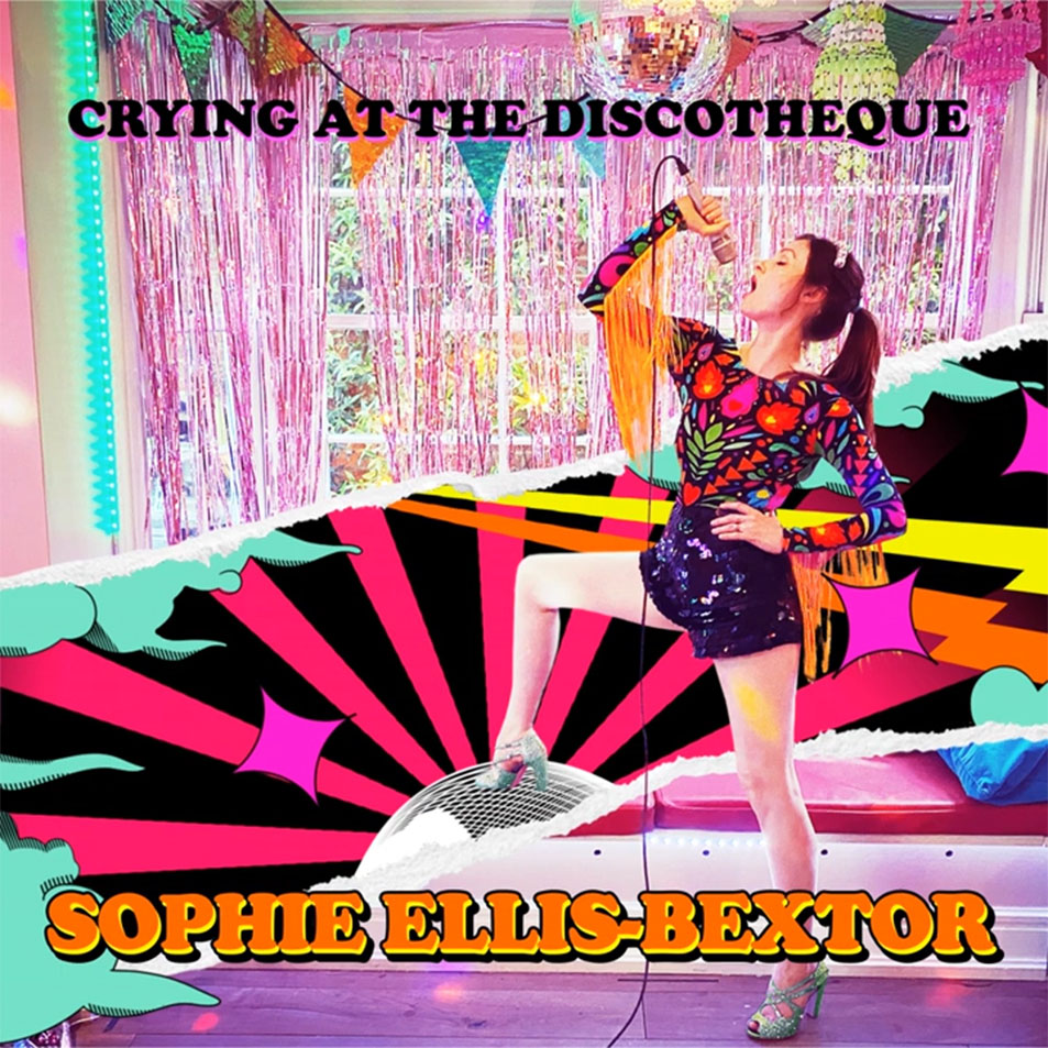 Cartula Frontal de Sophie Ellis-Bextor - Crying At The Discotheque (Cd Single)