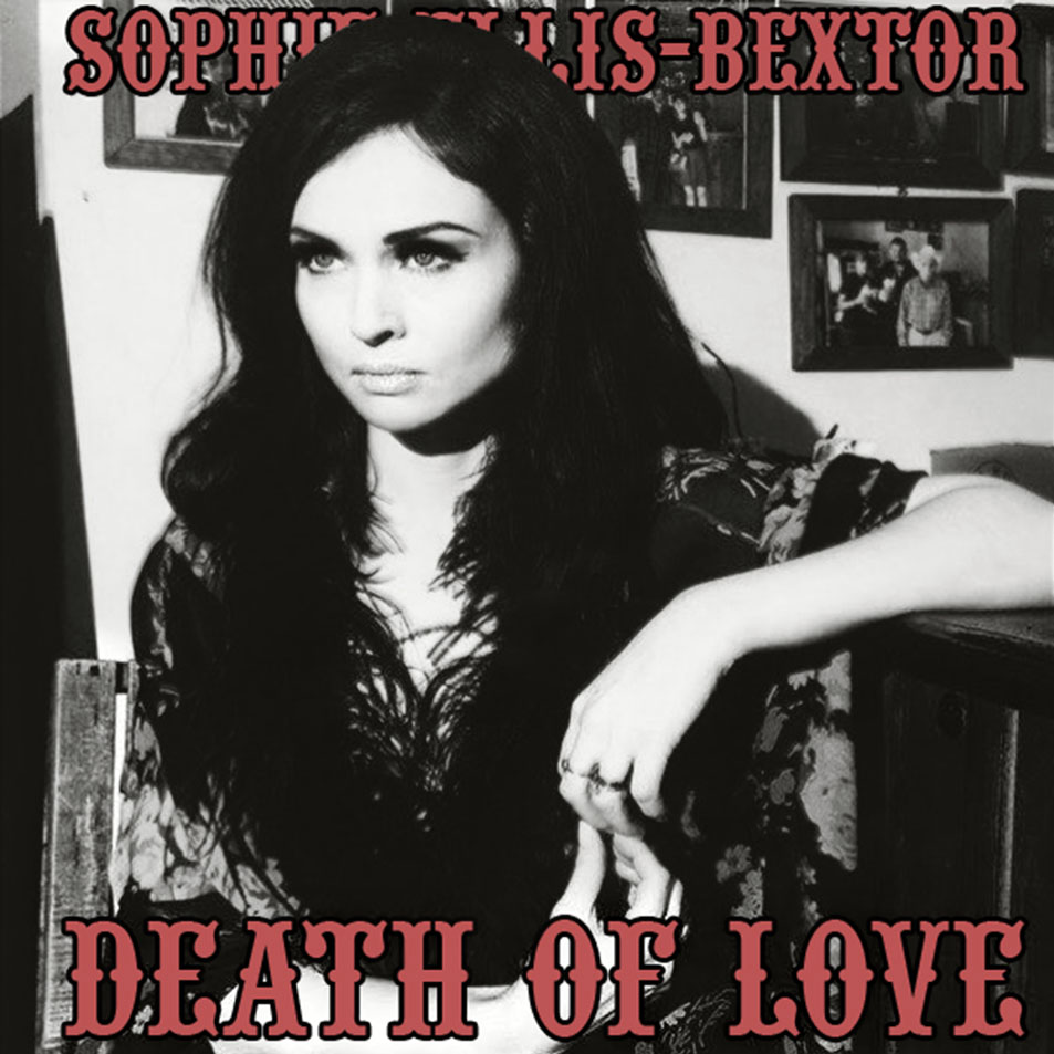 Cartula Frontal de Sophie Ellis-Bextor - Death Of Love (Cd Single)