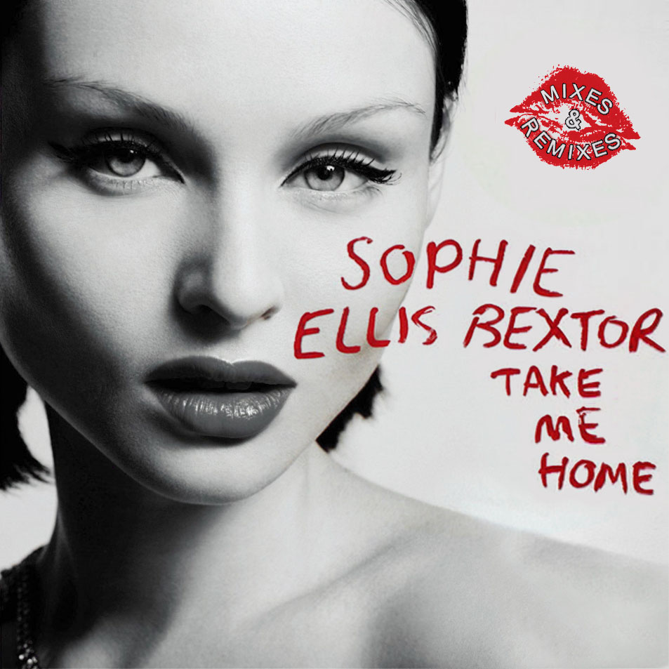 Cartula Frontal de Sophie Ellis-Bextor - Take Me Home (Mixes & Remixes) (Cd Single)