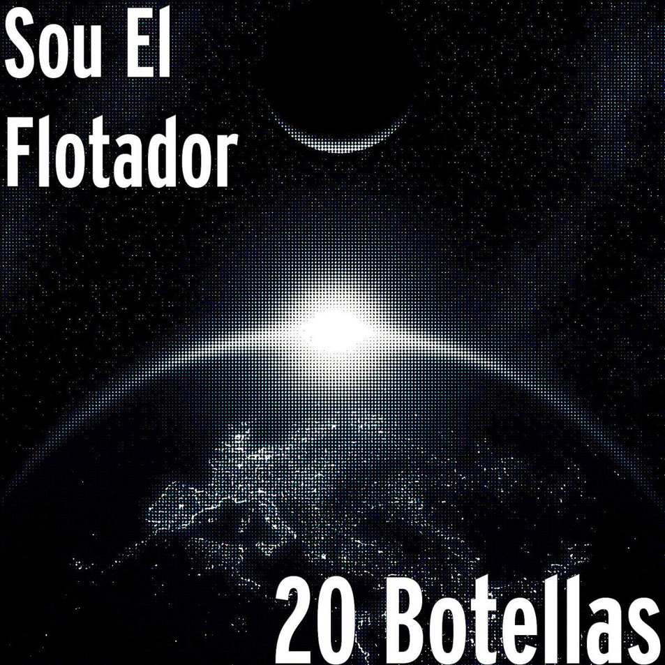 Cartula Frontal de Sou El Flotador - 20 Botellas (Cd Single)