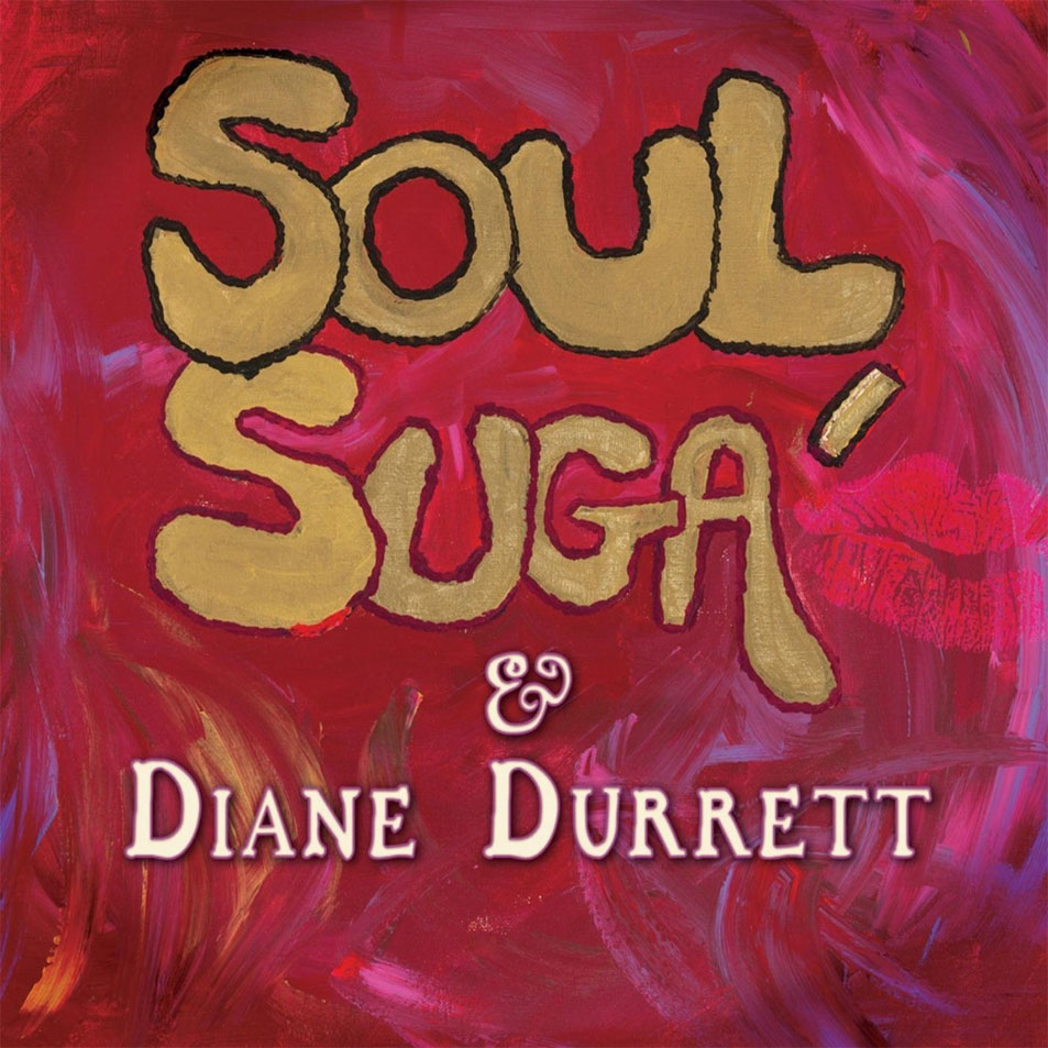 Cartula Frontal de Soul Suga & Diane Durrett - Soul Suga & Diane Durrett