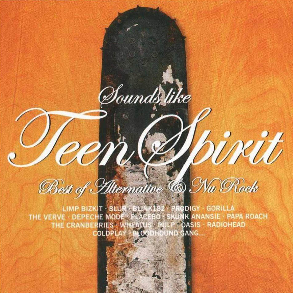 Cartula Frontal de Sounds Like Teen Spirit: Best Of Alternative & Nu Rock