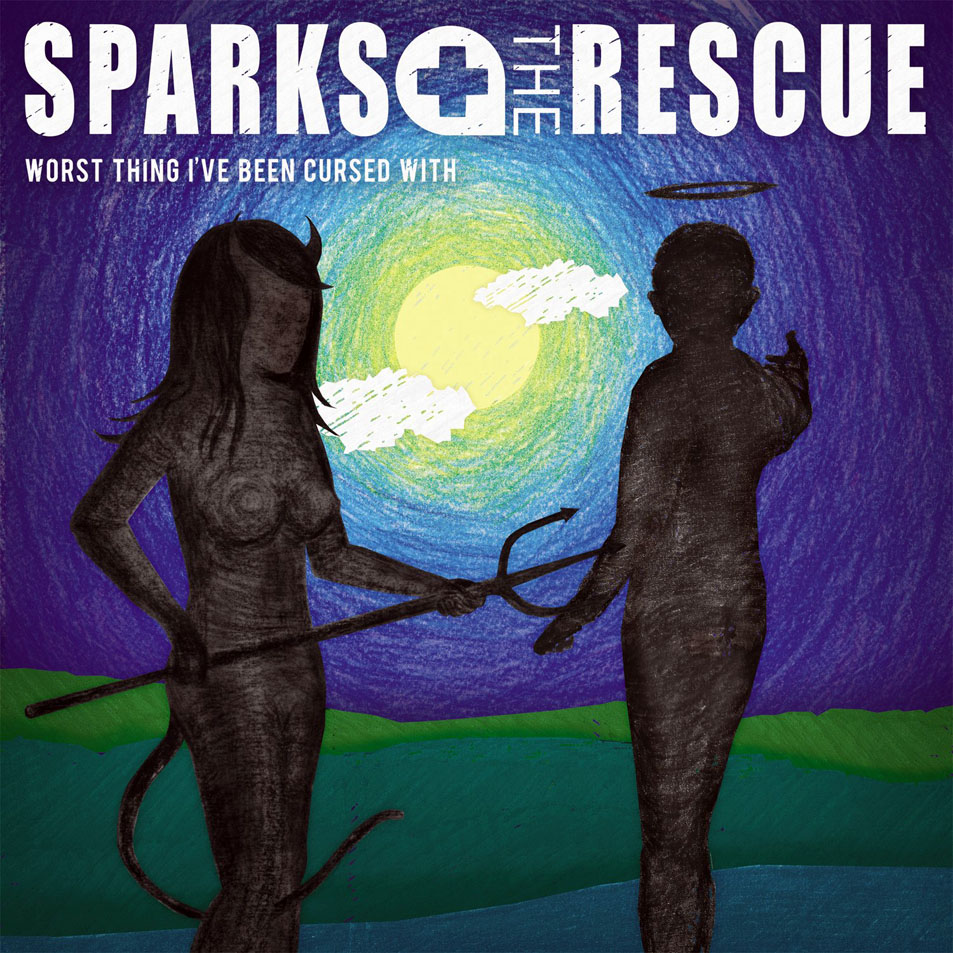 Cartula Frontal de Sparks The Rescue - Worst Thing I've Been Cursed With