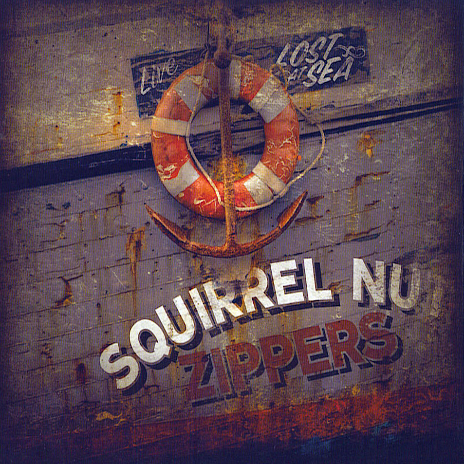 Cartula Frontal de Squirrel Nut Zippers - Lost At Sea