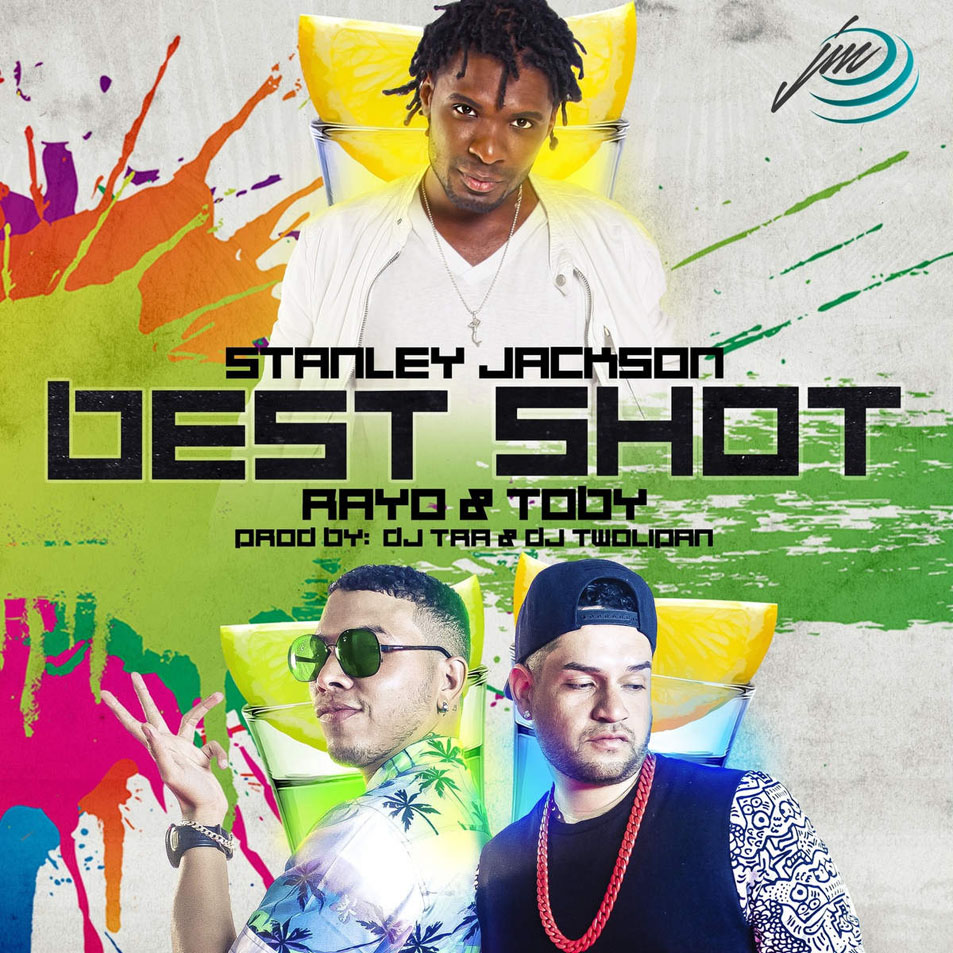 Cartula Frontal de Stanley Jackson - Best Shot (Featuring Rayo & Toby) (Cd Single)