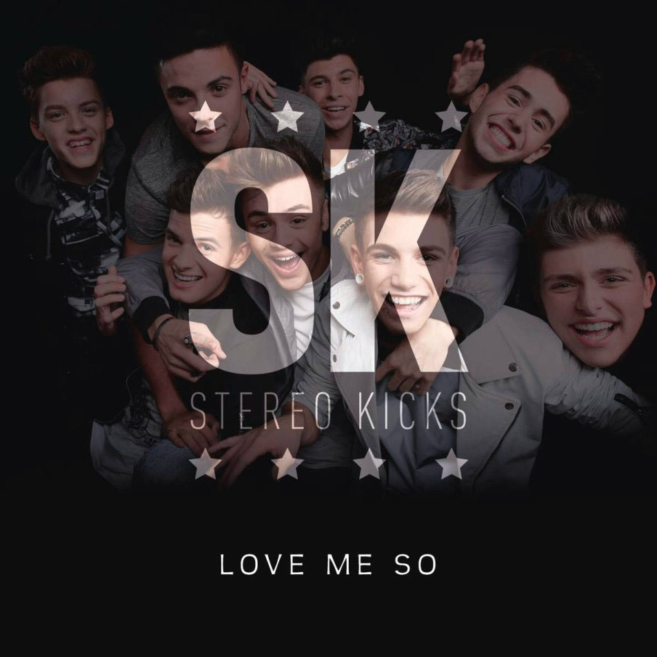 Cartula Frontal de Stereo Kicks - Love Me So (Cd Single)