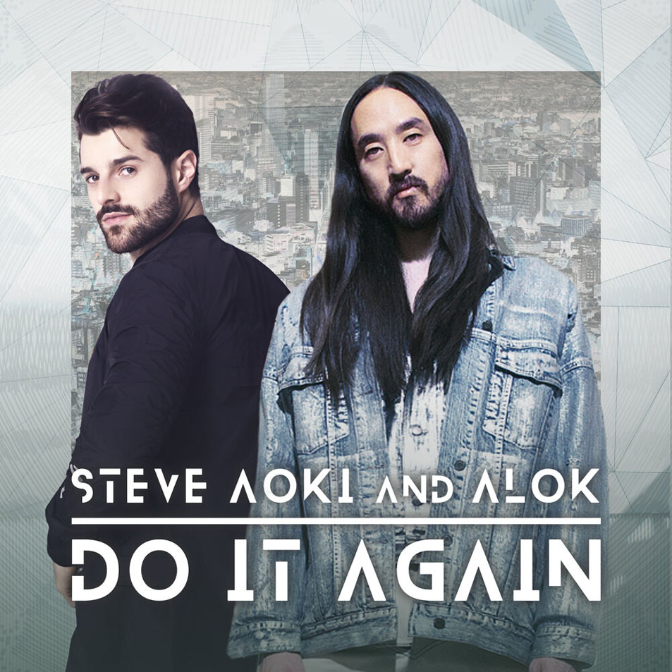 Cartula Frontal de Steve Aoki - Do It Again (Featuring Alok) (Cd Single)