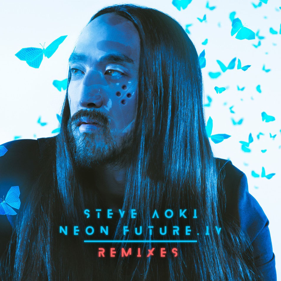 Cartula Frontal de Steve Aoki - Neon Future IV (Remixes)