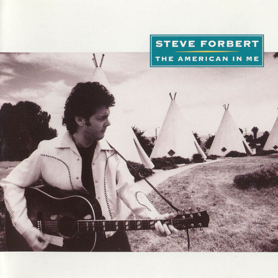 Cartula Frontal de Steve Forbert - The American In Me