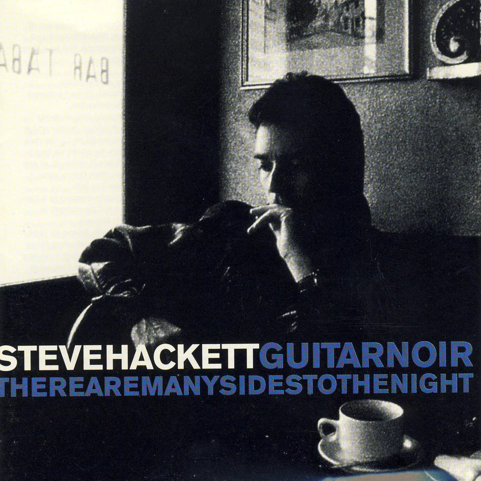 Cartula Frontal de Steve Hackett - Guitar Noir / There Are Many Sides To The Night