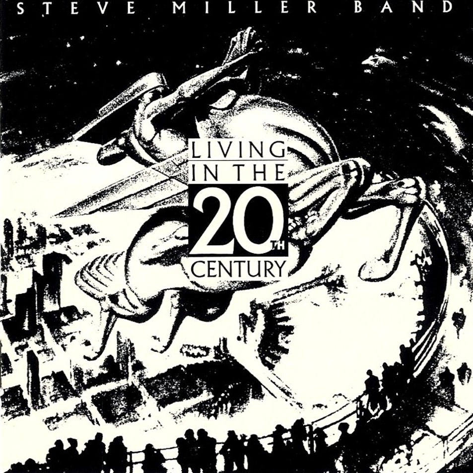 Cartula Frontal de Steve Miller Band - Living In The 20th Century