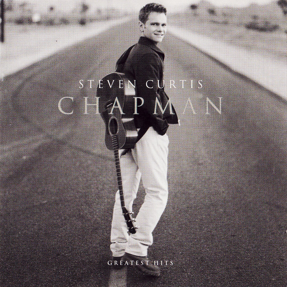 Cartula Frontal de Steven Curtis Chapman - Greatest Hits