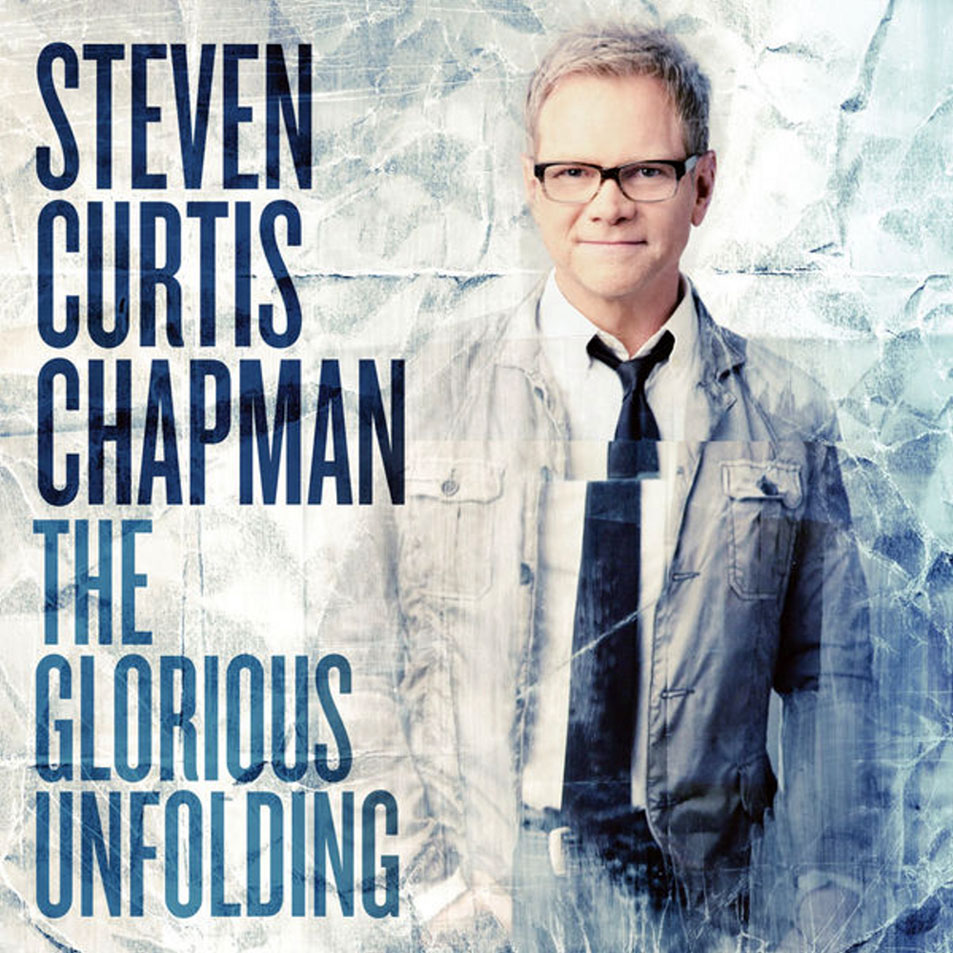 Cartula Frontal de Steven Curtis Chapman - The Glorious Unfolding
