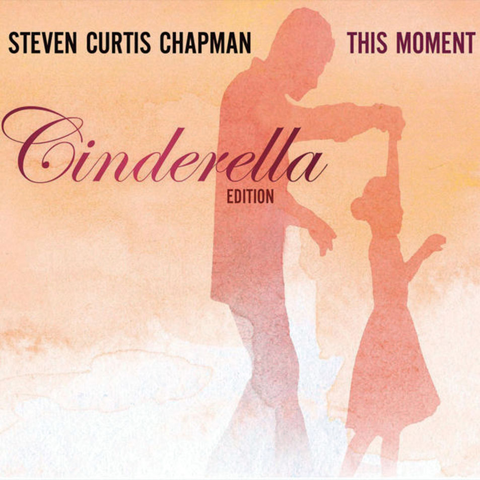 Cartula Frontal de Steven Curtis Chapman - This Moment (Cinderella Edition)