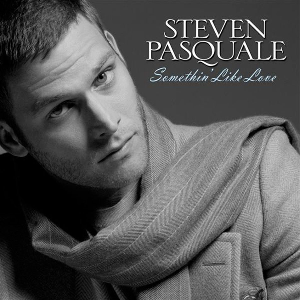 Cartula Frontal de Steven Pasquale - Somethin' Like Love