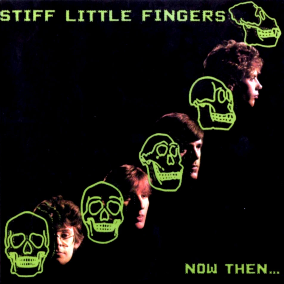 Cartula Frontal de Stiff Little Fingers - Now Then...