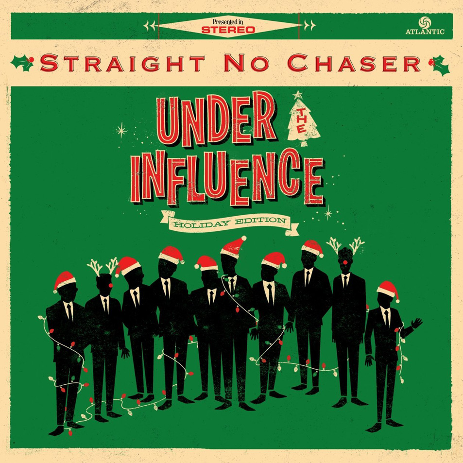 Cartula Frontal de Straight No Chaser - Under The Influence: Holiday Edition