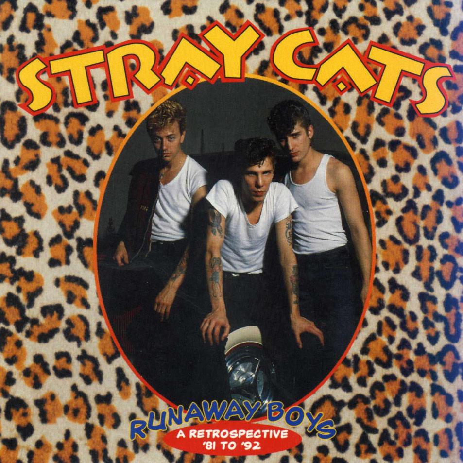 Cartula Frontal de Stray Cats - Runaway Boys: A Retrospective '81-'92