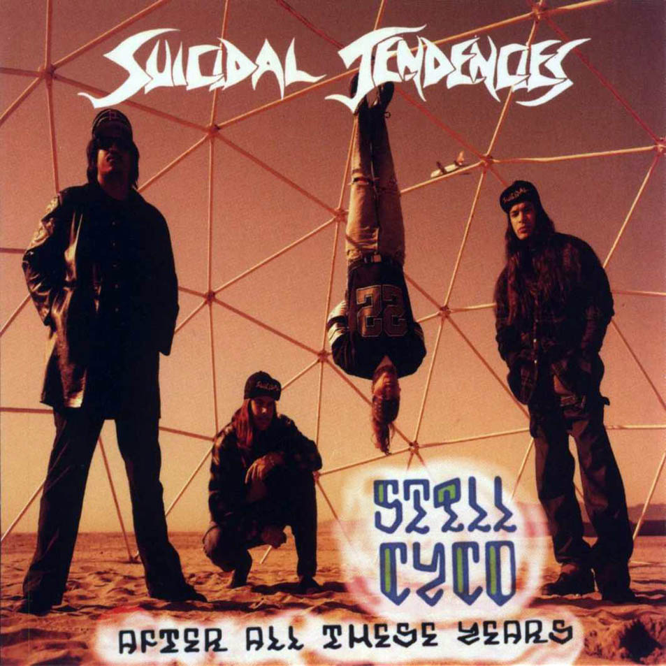 Cartula Frontal de Suicidal Tendencies - Still Cyco After All These Years