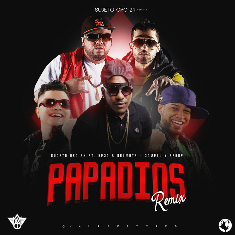 Cartula Frontal de Sujeto Oro 24 - Papa Dios (Featuring Jowell & Randy, ejo & Dalmata) (Remix) (Cd Single)