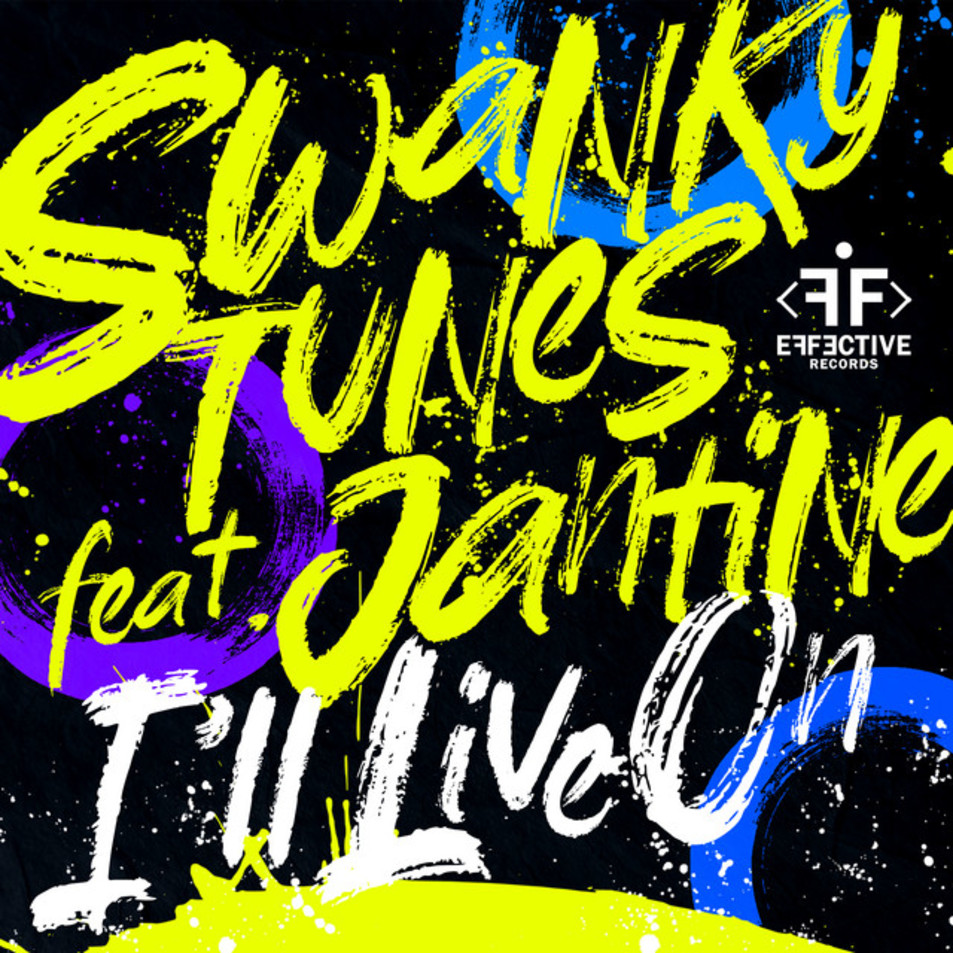 Cartula Frontal de Swanky Tunes - I'll Live On (Cd Single)