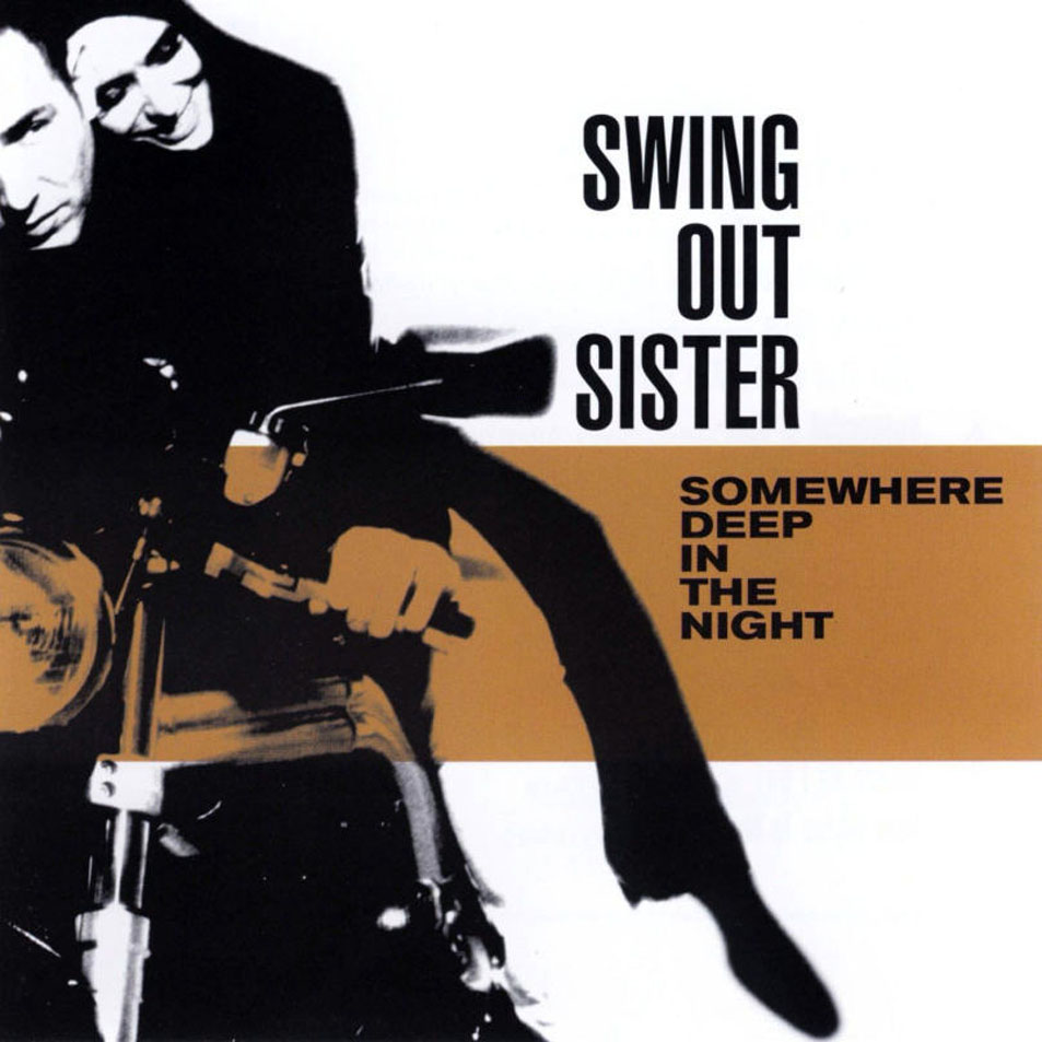 Cartula Frontal de Swing Out Sister - Somewhere Deep In The Night