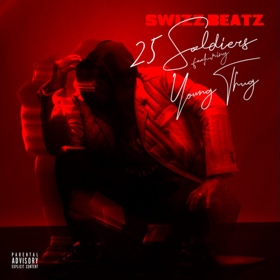 Cartula Frontal de Swizz Beatz - 25 Soldiers (Featuring Young Thug) (Cd Single)