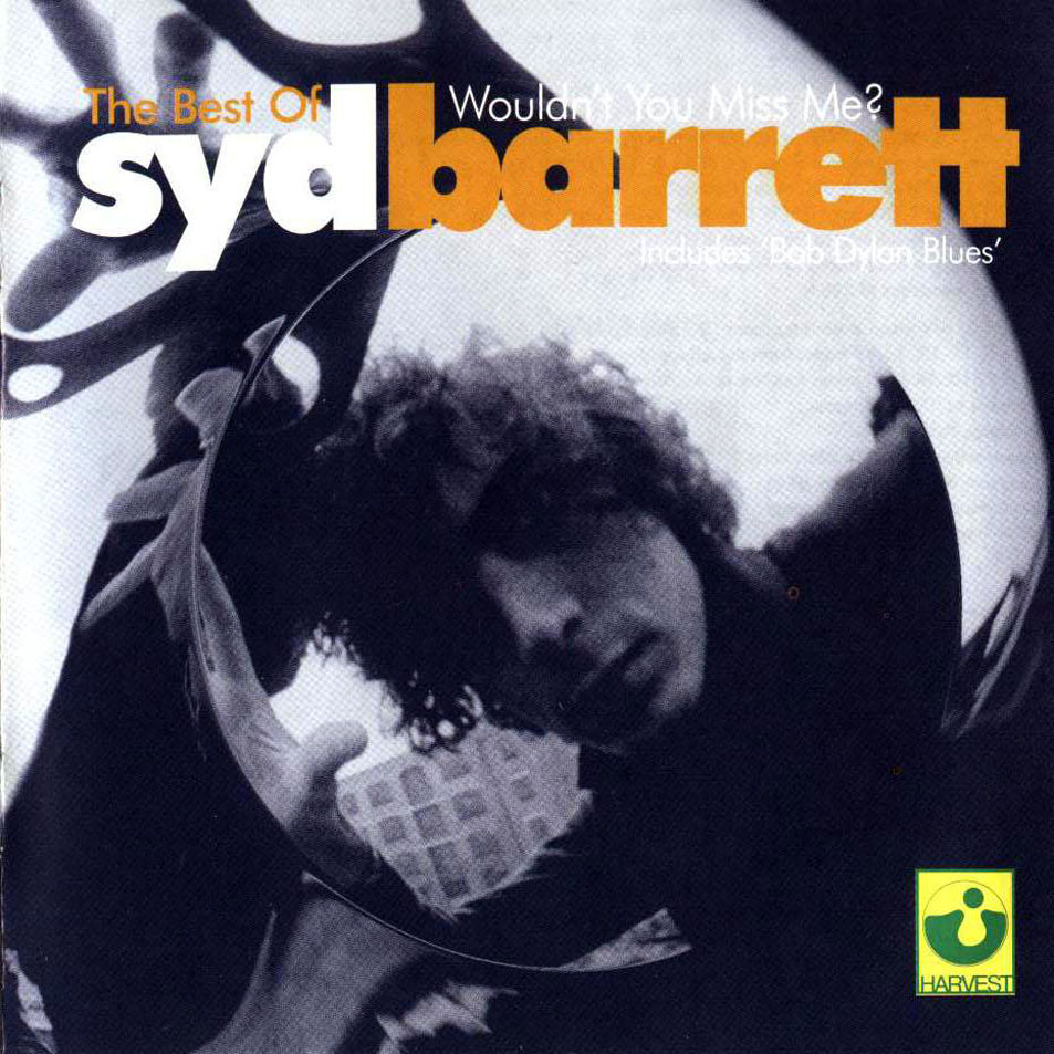 Cartula Frontal de Syd Barrett - Wouldn't You Miss Me?: The Best Of Syd Barrett
