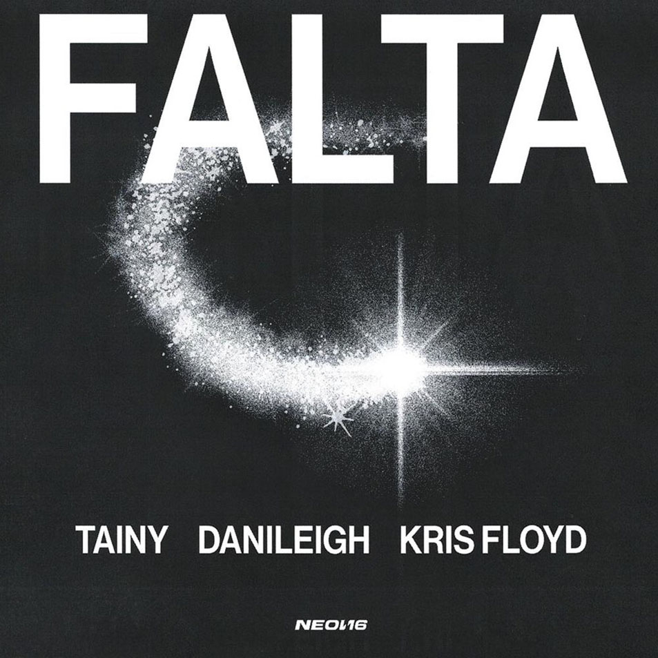 Cartula Frontal de Tainy - Falta (Featuring Danileigh & Kris Floyd) (Cd Single)