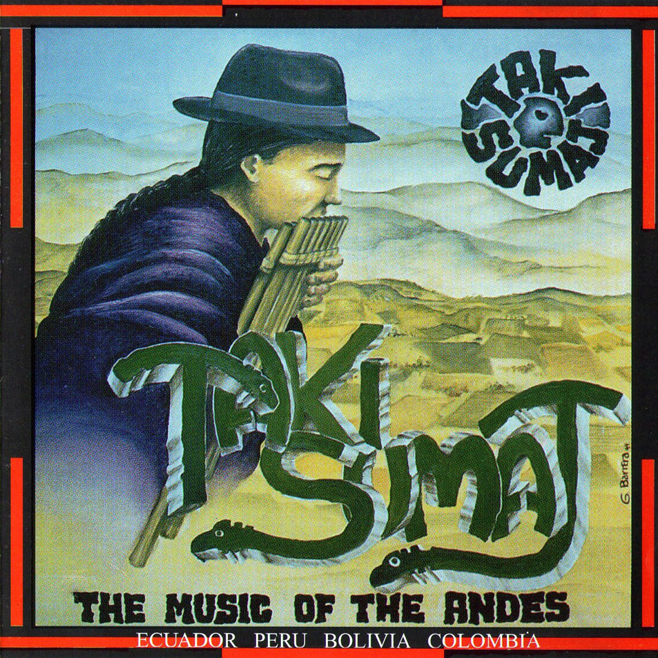 Cartula Frontal de Taki Sumaj - Brisa Maria: The Music Of The Andes