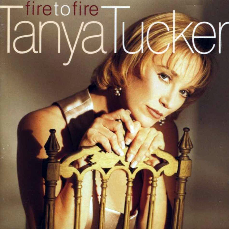 Cartula Frontal de Tanya Tucker - Fire To Fire