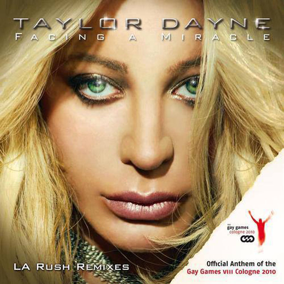 Cartula Frontal de Taylor Dayne - Facing A Miracle (La Rush Remixes) (Cd Single)