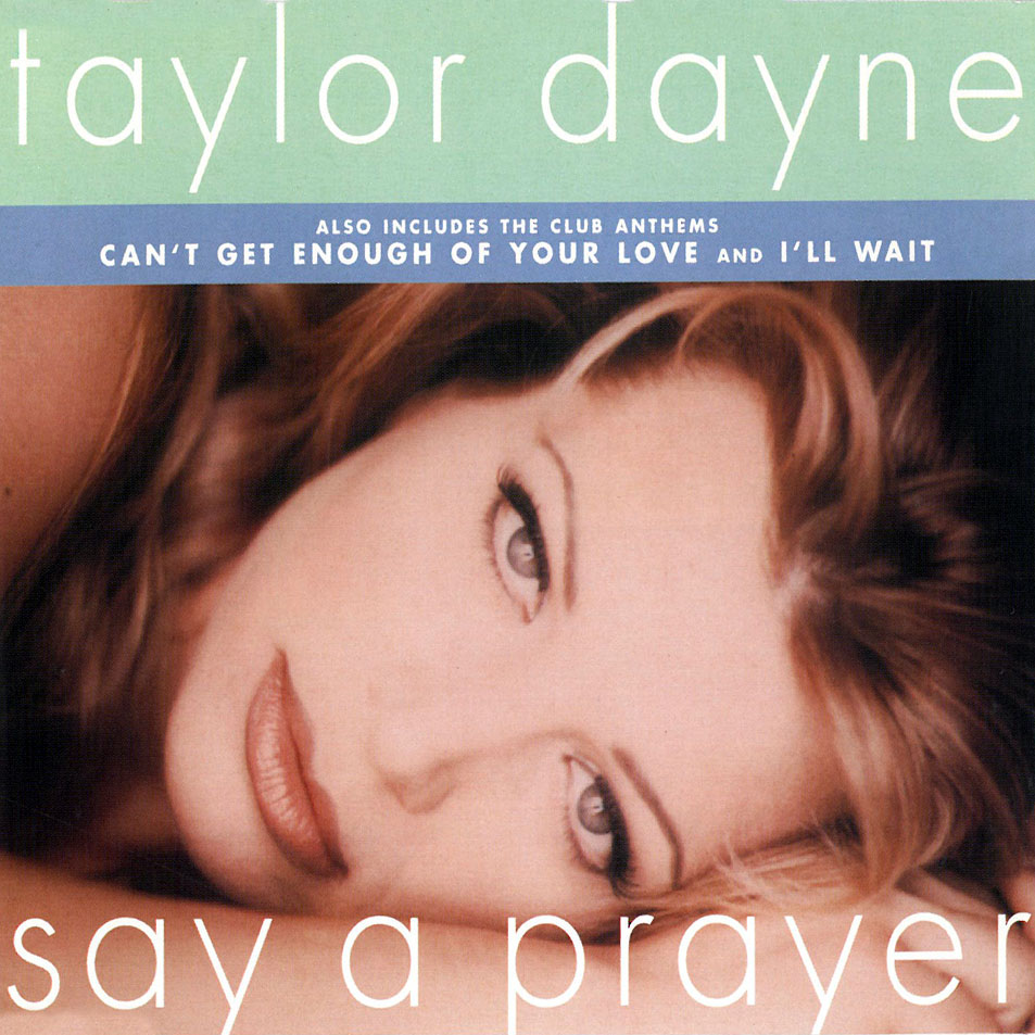 Cartula Frontal de Taylor Dayne - Say A Prayer (Cd Single)