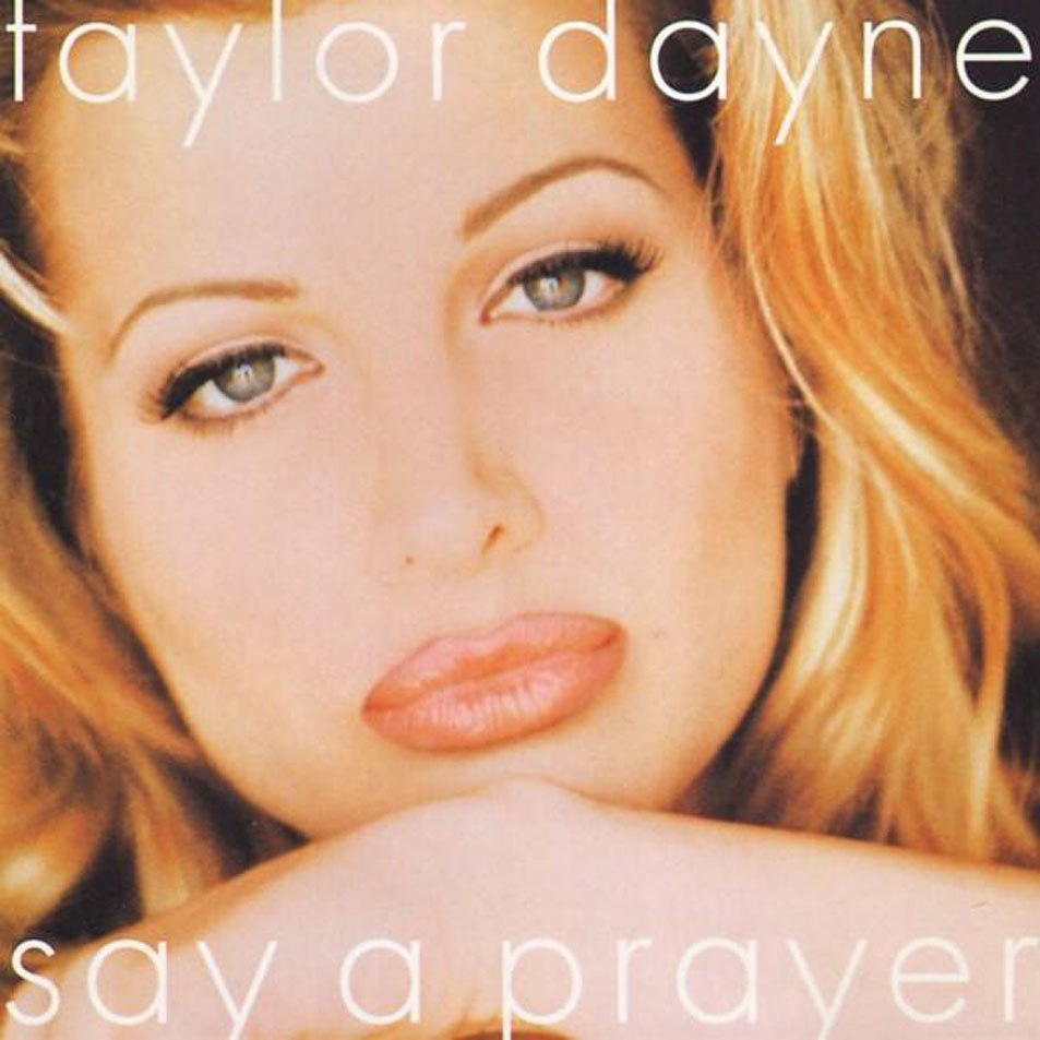 Cartula Frontal de Taylor Dayne - Say A Prayer (Japan Edition) (Cd Single)