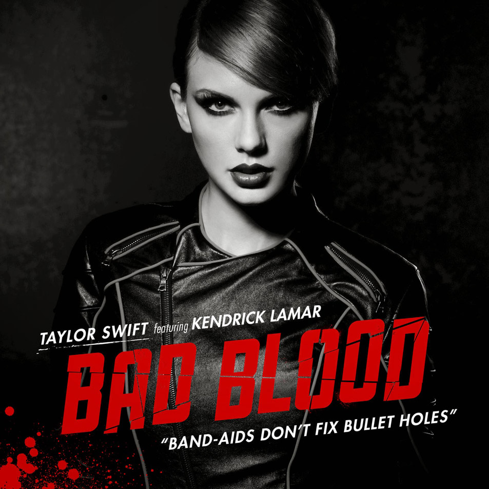 Cartula Frontal de Taylor Swift - Bad Blood (Featuring Kendrick Lamar) (Cd Single)