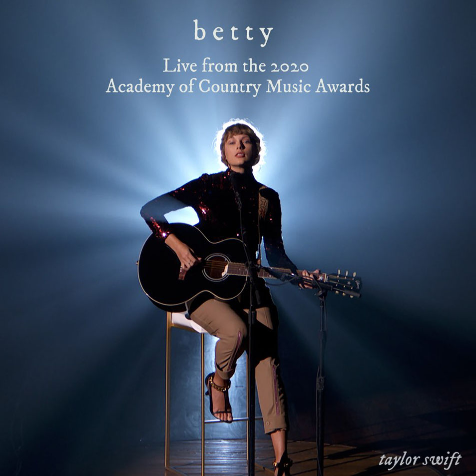 Cartula Frontal de Taylor Swift - Betty (Live From The 2020 Academy Of Country Music Awards) (Cd Single)