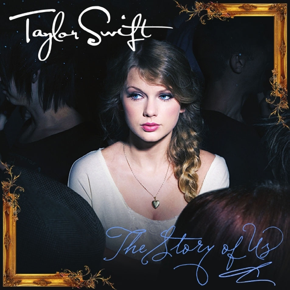 Cartula Frontal de Taylor Swift - The Story Of Us (Cd Single)