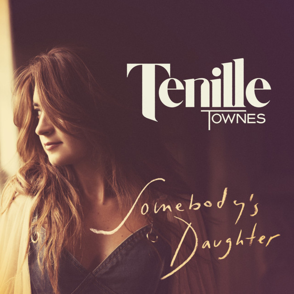 Cartula Frontal de Tenille Townes - Somebody's Daughter (Cd Single)