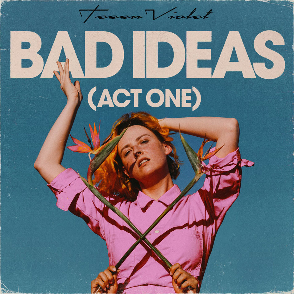 Cartula Frontal de Tessa Violet - Bad Ideas (Act One) (Ep)