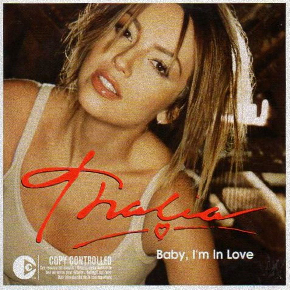 Cartula Frontal de Thalia - Baby, I'm In Love (Cd Single)