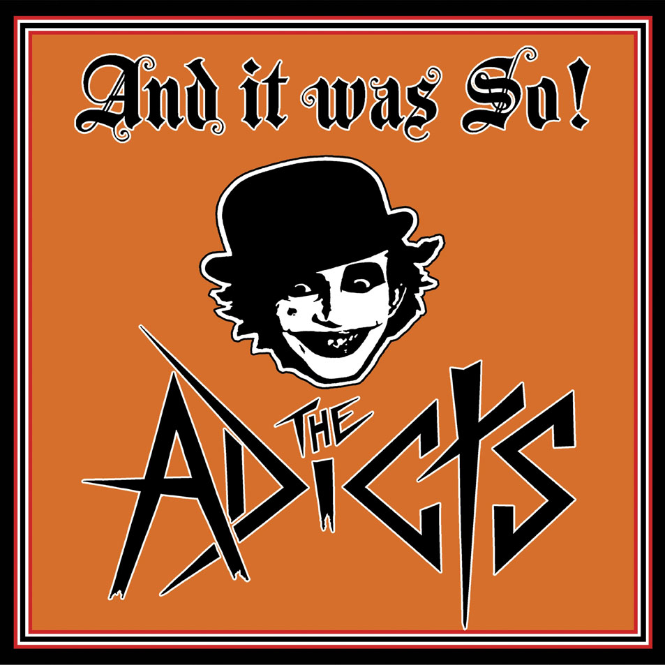 Cartula Frontal de The Adicts - And It Was So!