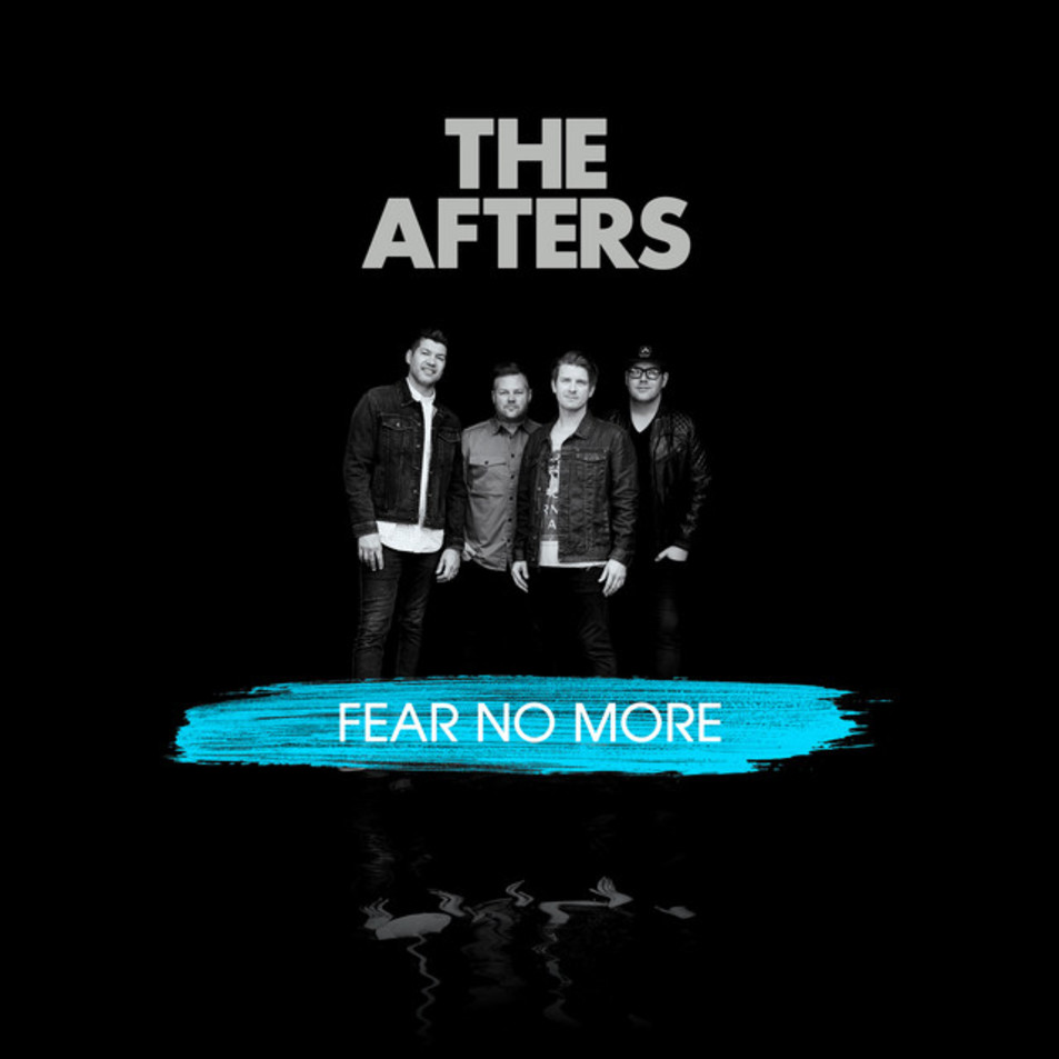 Cartula Frontal de The Afters - Fear No More